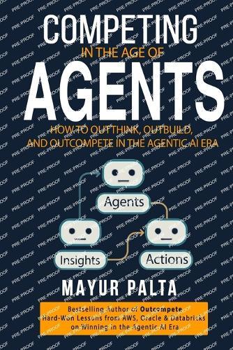 Competing in the Age of Agents: Enterprise Advantage in the Agentic Era