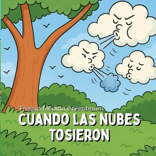Cuando las nubes tosieron