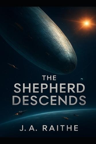 The Shepherd Descends