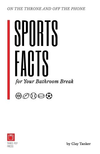 Sports Facts for Your Bathroom Break