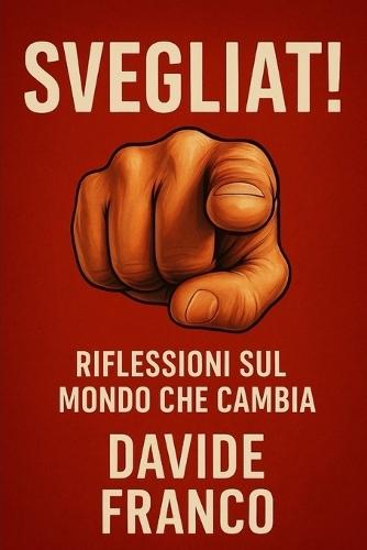 Svegliat!: Riflessioni sul mondo che cambia