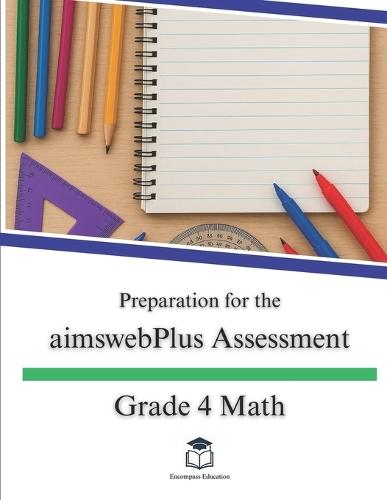 Preparation for the aimswebPlus Assessment - Grade 4 Math