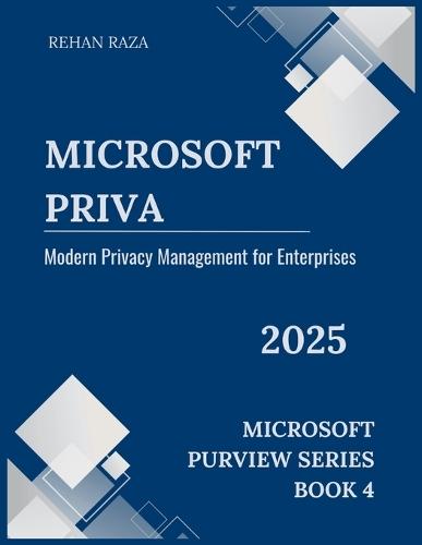 Microsoft Priva: Modern Privacy Management for Enterprises
