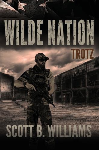 Wilde Nation - Trotz