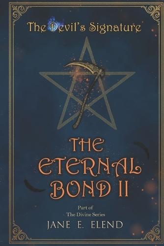 The Devil's Signature: Eternal Bond Part II