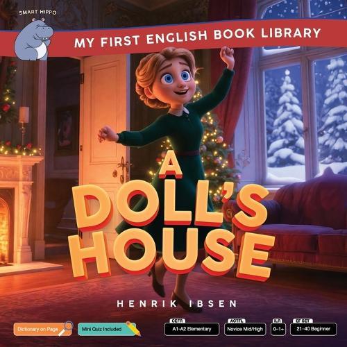 A Doll's House (Smart Hippo My First English Book Library): Educational Storybook (ESL Students)