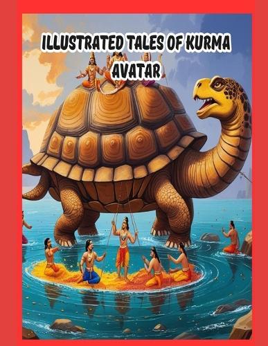 Illustrated Tales of Kurma Avatar