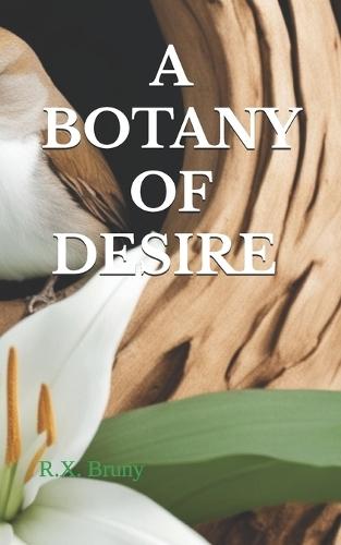 A Botany of Desire: On: The Human Seasons