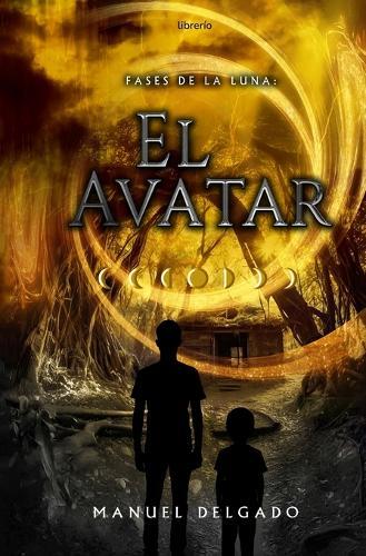 Fases de la Luna: El Avatar