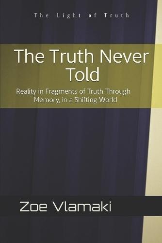 The Truth Never Told