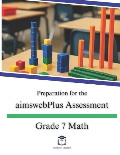 Preparation for the aimswebPlus Assessment - Grade 7 Math