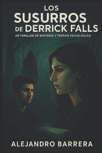 Los Susurros de Derrick Falls