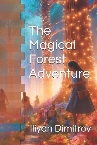The Magical Forest Adventure