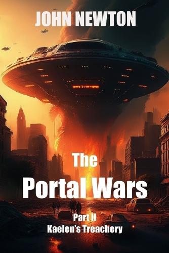 The Portal Wars: Kaelen's Treachery