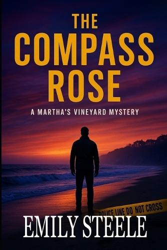 The Compass Rose: A Martha's Vineyard Mystery