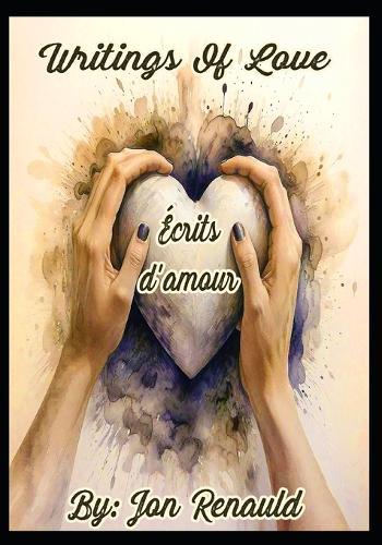 Writings Of Love: Écrits d'amour