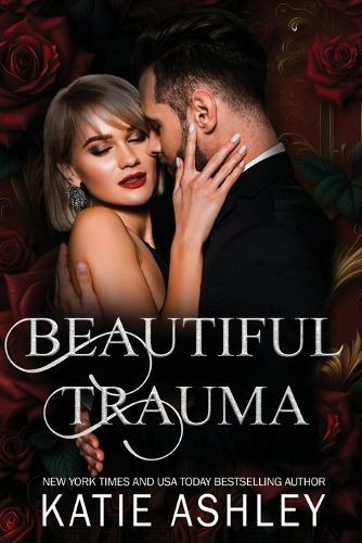 Beautiful Trauma: The Irish Rogues Book Five
