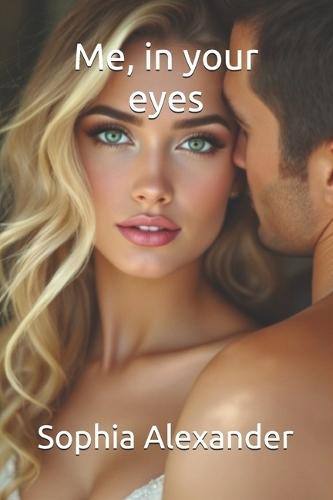 Me, in your eyes