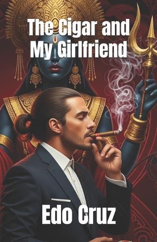 The Cigar and My Girlfriend