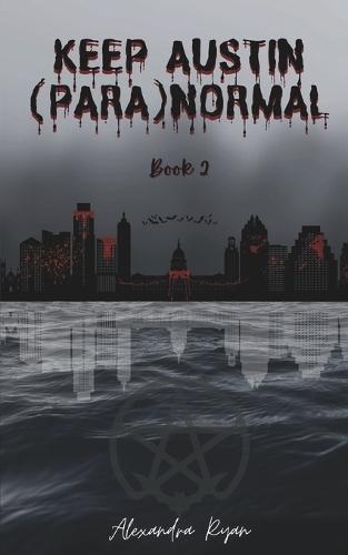 Keep Austin (Para)Normal: Book 2