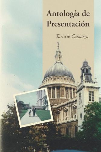 Antología de Presentación: Colección de Poemas - Versos de Amor, Guerra, Naturaleza, Espiritualidad y Haikús en Español