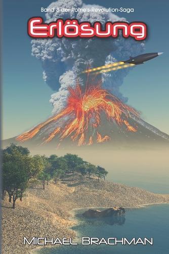 Erlösung: Band 3 der Rome's-Revolution-Saga