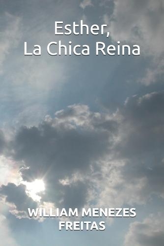Esther, La Chica Reina