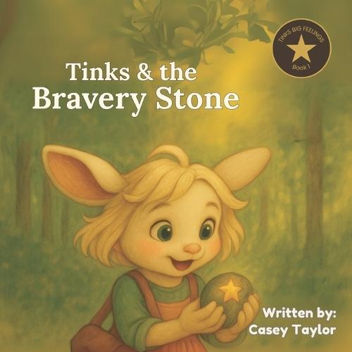 Tinks & the Bravery Stone