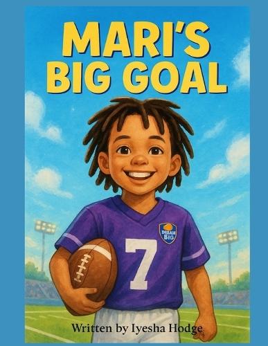 Mari's Big Goal