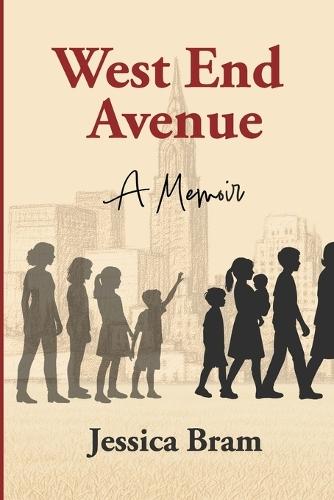West End Avenue: A Memoir