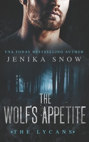 The Wolf's Appetite