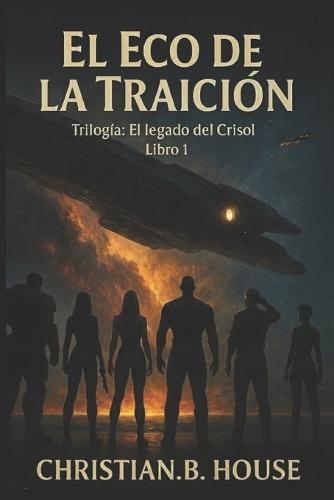 El Eco de la Traicion.