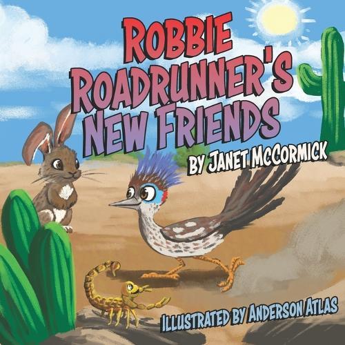 Robbie Roadrunners New Friends