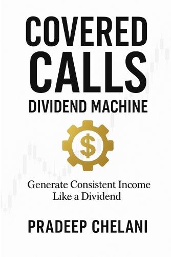 Covered Calls - Dividend Machine