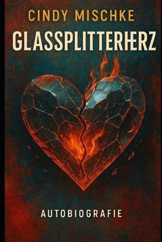 Glassplitterherz