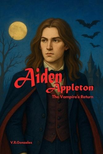 Aiden Appleton: Vampire's Return