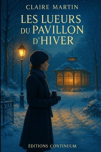 Les Lueurs du Pavillon d'Hiver