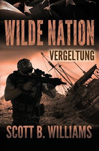 Wilde Nation - Vergeltung