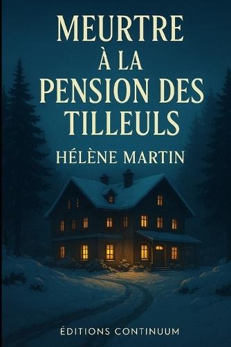 Meurtre à la Pension des Tilleuls