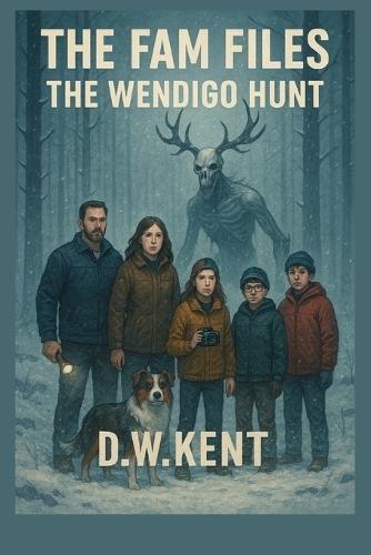 The FAM Files: The Wendigo Hunt
