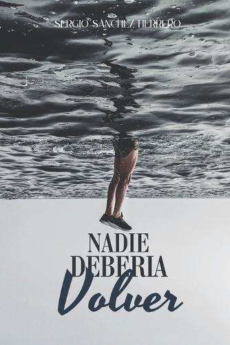 Nadie deberia volver