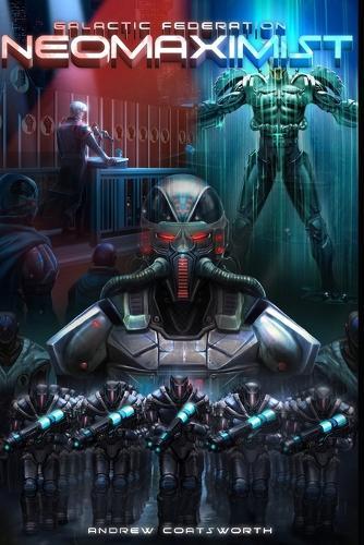 Galactic Federation: Neomaximist