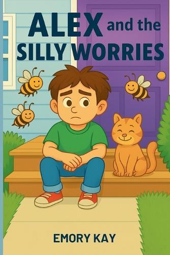 Alex and the Silly Worries