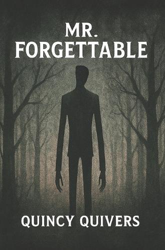 Mr. Forgettable