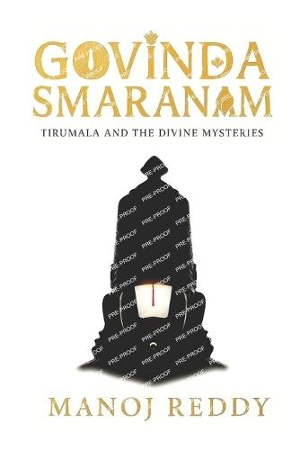 Govinda Smaranam: Tirumala and Divine Mysteries