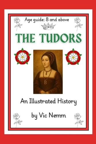 The Tudors An Illustrated History