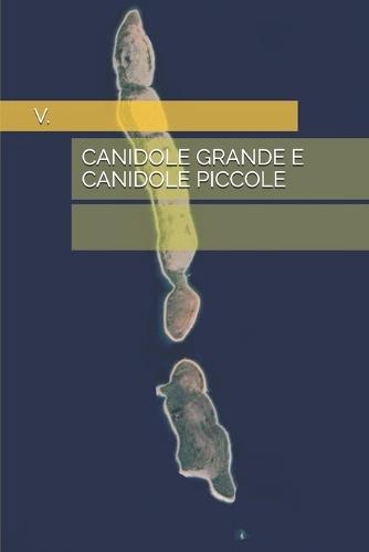 Canidole Grande E Canidole Piccole