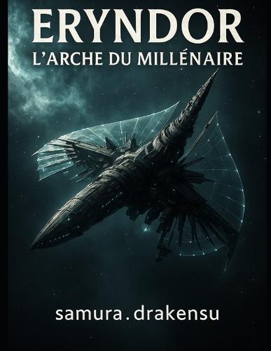 Eryndor L'Arche du Millénaire
