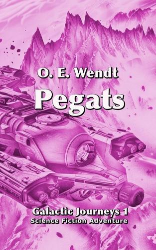 Pegats: Galactic Journeys 1