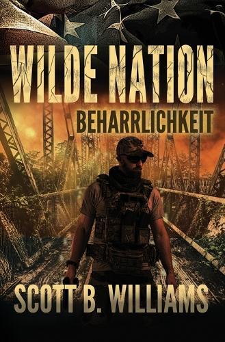 Wilde Nation - Beharrlichkeit
